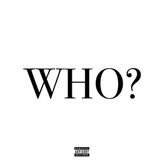 Who Else Is It? lyrics | Boomplay Music
