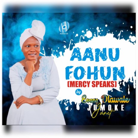 AANU FOHUN (MERCY SPEAKS) | Boomplay Music
