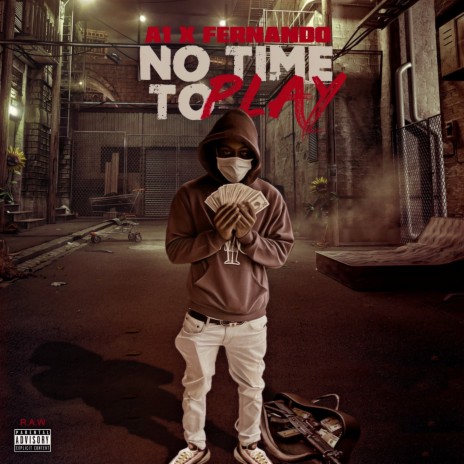 No Time To Play ft. Fernando | Boomplay Music