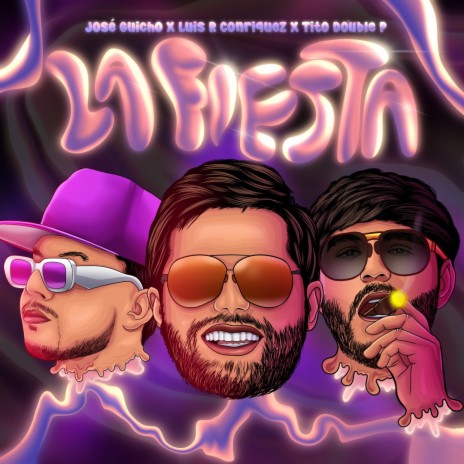 La Fiesta ft. José Guicho & Tito Double P | Boomplay Music