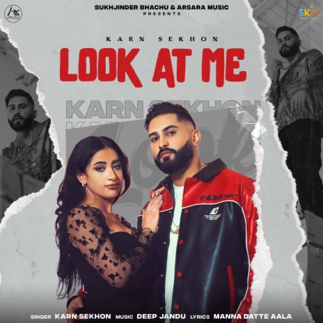 Look At Me ft. Deep Jandu | Boomplay Music