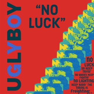 No Luck lyrics | Boomplay Music