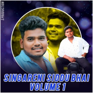 SINGARENI SIDDU NEW SONG VOLUME 1