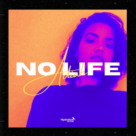 No Life | Boomplay Music