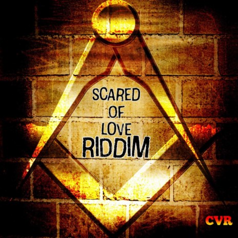 SCARED OF LOVE RIDDIM | Boomplay Music