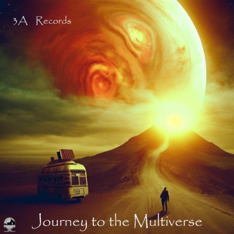 Journey To The Multiverse (MASTERED)