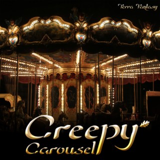 Creepy Carousel