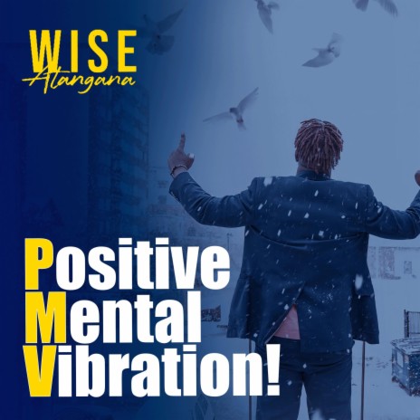 Positive mental Vibration