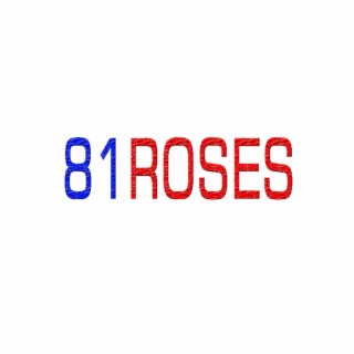 81ROSES (feat. K.Rose046)