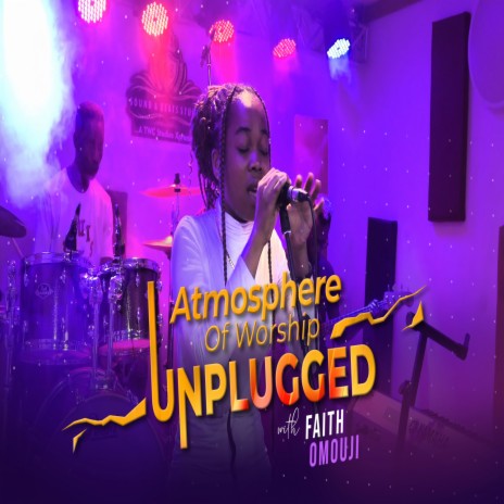 Atmosphere Of Worship Unplugged | Boomplay Music