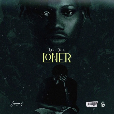 Life Of A Loner (L.O.A.L) | Boomplay Music