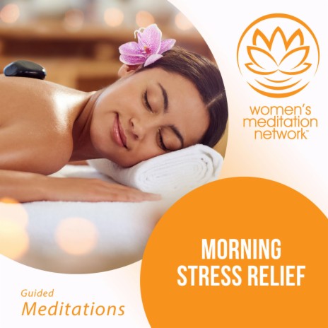 Morning Stress Relief | Boomplay Music