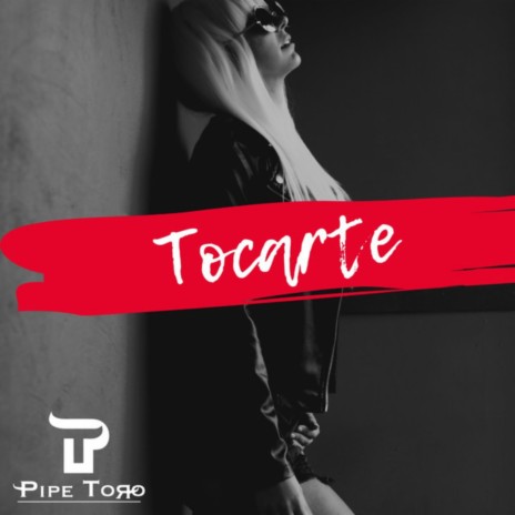 Tocarte | Boomplay Music