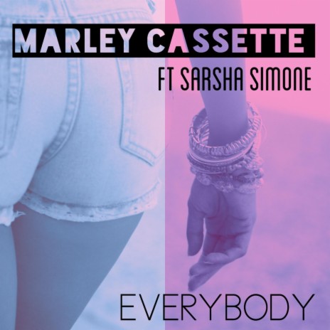 Everybody (feat. Sarsha Simone) | Boomplay Music