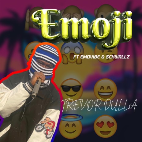 Emoji ft. Emovibe & Schwallz | Boomplay Music