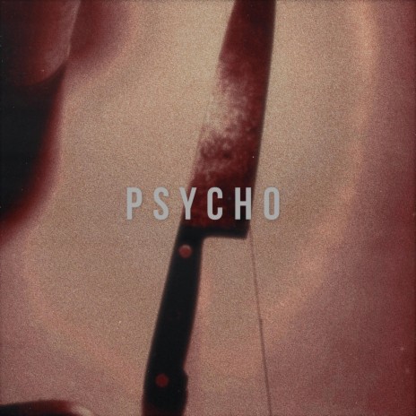 Psycho | Boomplay Music