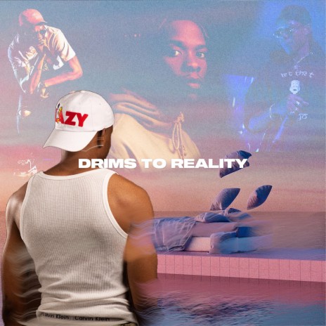 Drims to Reality ft. Nei | Boomplay Music