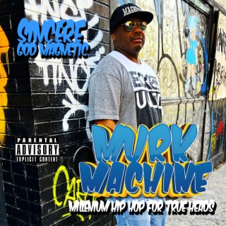 Murk Machine (Millenium Hip Hop For True Heads)