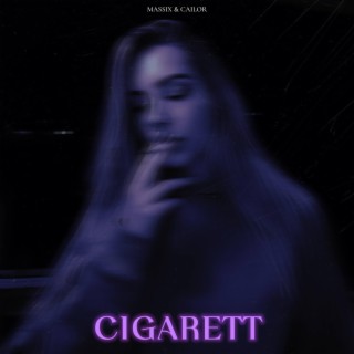 CIGARETT