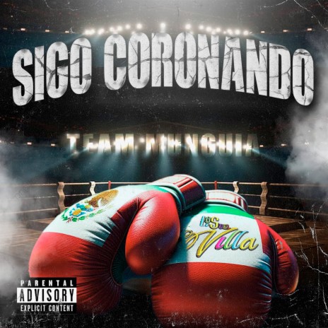 Sigo Coronando; Team Munguía | Boomplay Music