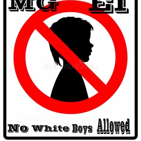 No White Boys Allowed | Boomplay Music