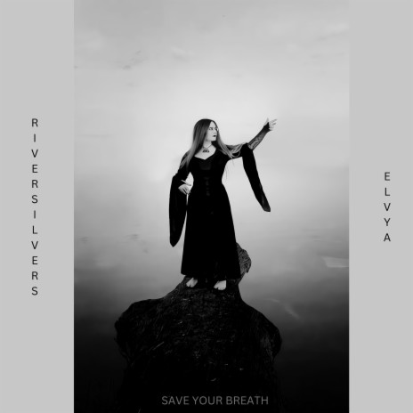 Save Your Breath ft. Riversilvers | Boomplay Music