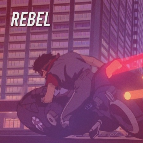 REBEL | Boomplay Music