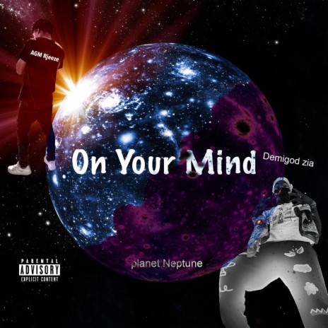 On Your Mind ft. Demigod zia