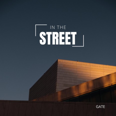 In The Street | Boomplay Music
