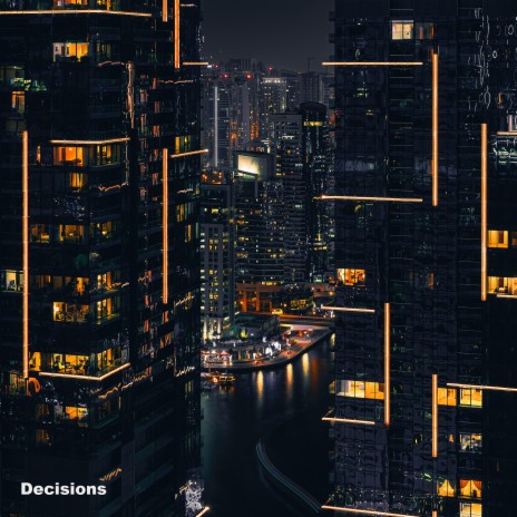 Decisions | Boomplay Music