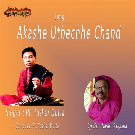 Akashe Uthechhe Chand | Boomplay Music