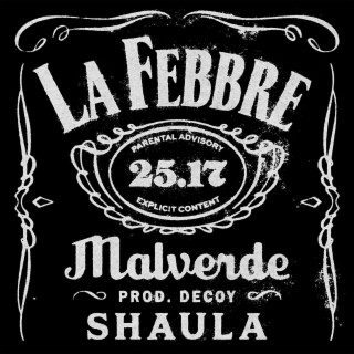 LA FEBBRE ft. Shaula & Decoy lyrics | Boomplay Music