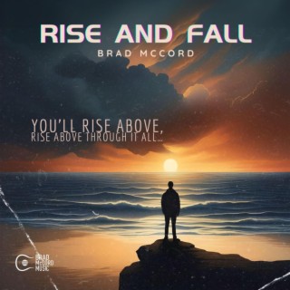 Rise and Fall lyrics | Boomplay Music