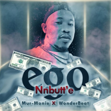 Ego Nnbutt'e ft. WonderBeat | Boomplay Music