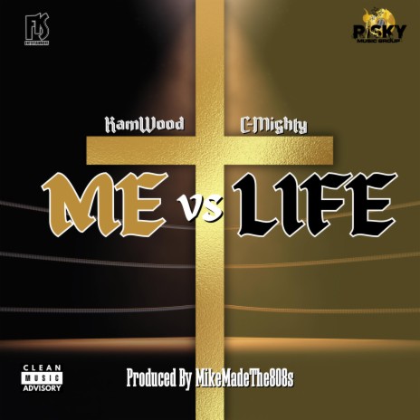 Me Vs Life ft. C-Mighty | Boomplay Music