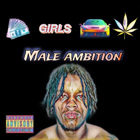 Male ambition | Boomplay Music