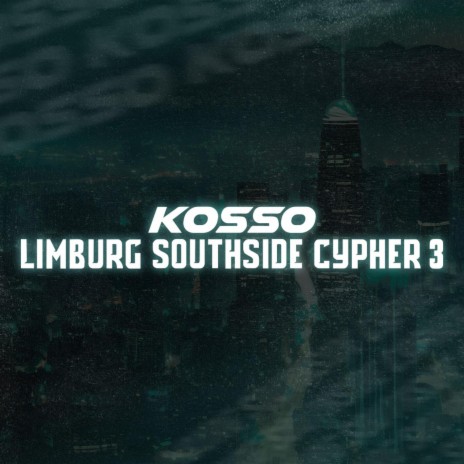 Limburg: Southside Cypher 3 | Boomplay Music