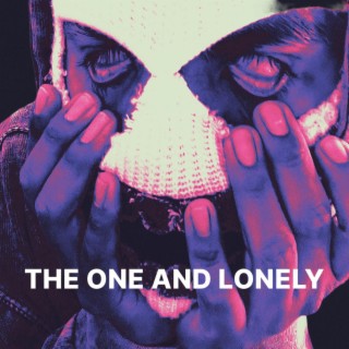 THE ONE AND LONELY