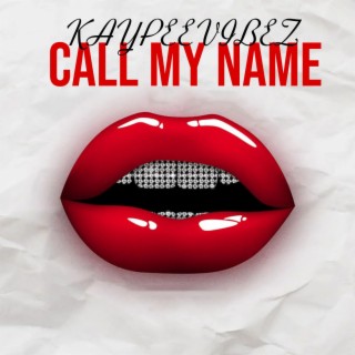 Call My Name