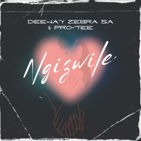 Ngizwile (Remix) ft. Pro-Tee