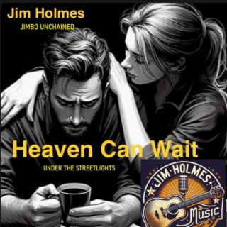 HEAVEN CAN WAIT lyrics | Boomplay Music