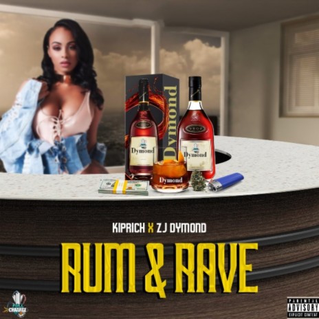 Rum and Rave (Radio Edit) ft. ZJ Dymond | Boomplay Music