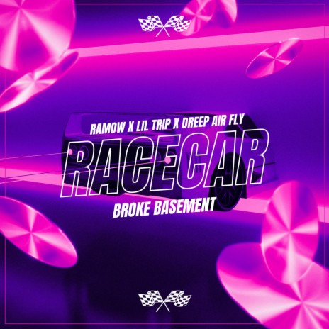 racecar ft. Trip & Dreep Air Fly | Boomplay Music