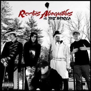 Rectus Abdominus vs. The World (5th Anniversary Remaster)