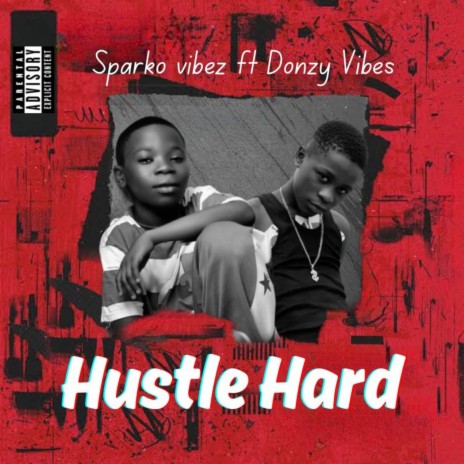 Hustle Hard ft. Donzy vibes | Boomplay Music
