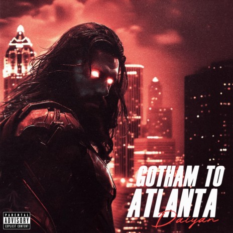 Gotham To Atlanta | Boomplay Music