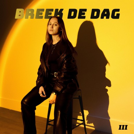 Breek De Dag