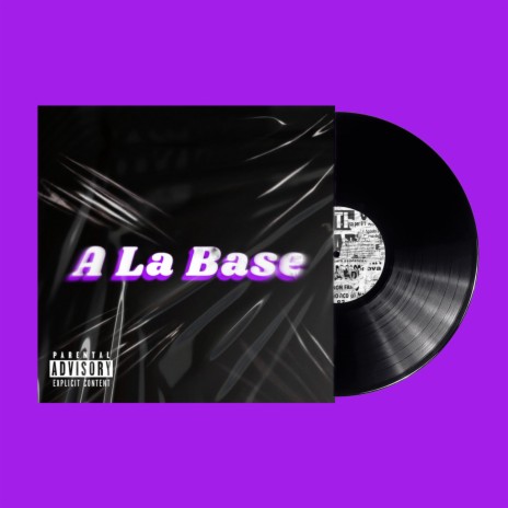 A La Base | Boomplay Music