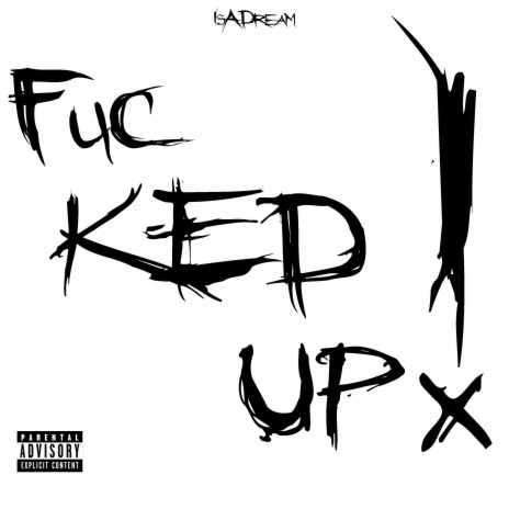 Fucked up! | Boomplay Music
