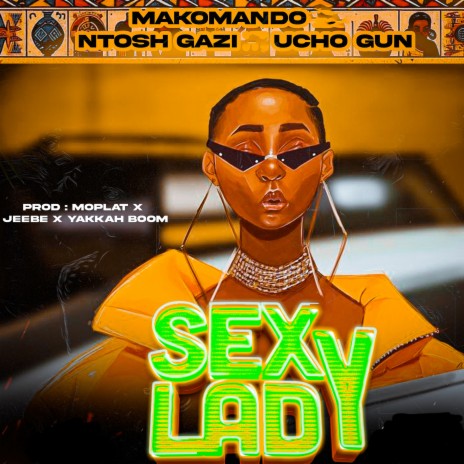 Sexy Layd ft. Ntosh gazi & Ucho